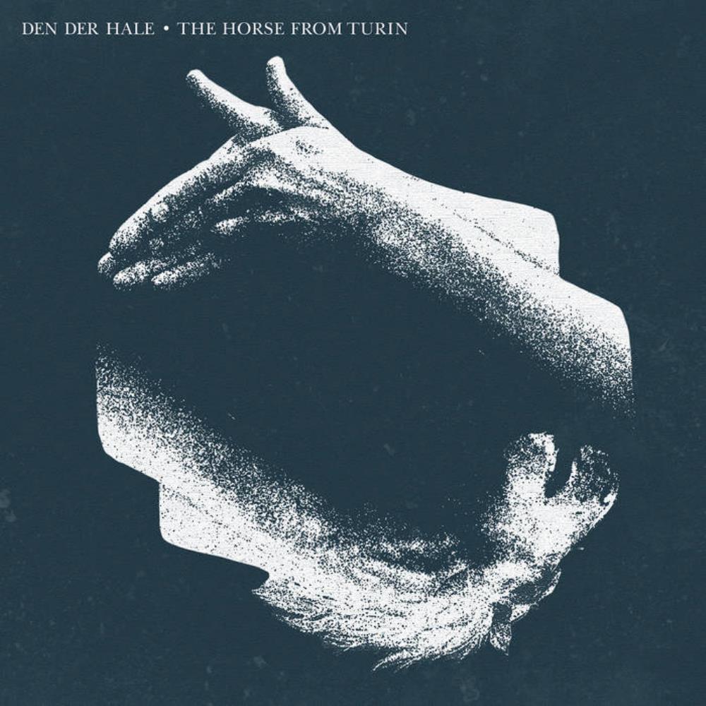 Den Der Hale - The Horse from Turin CD (album) cover