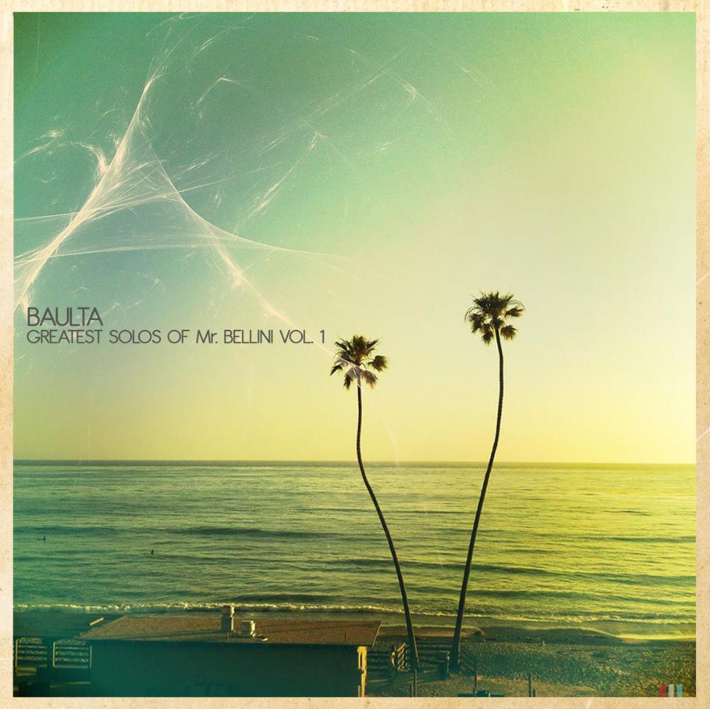 Baulta The greatest solos of Mr. Bellini vol 1 album cover