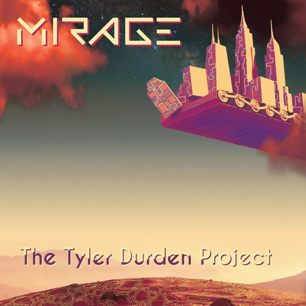Mirage The Tyler Durden Project album cover