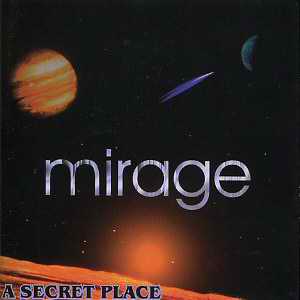 Mirage A Secret Place album cover