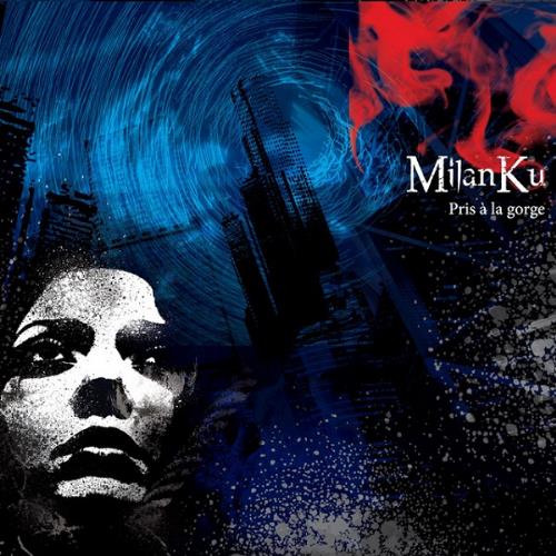 Milanku - Pris  la gorge CD (album) cover