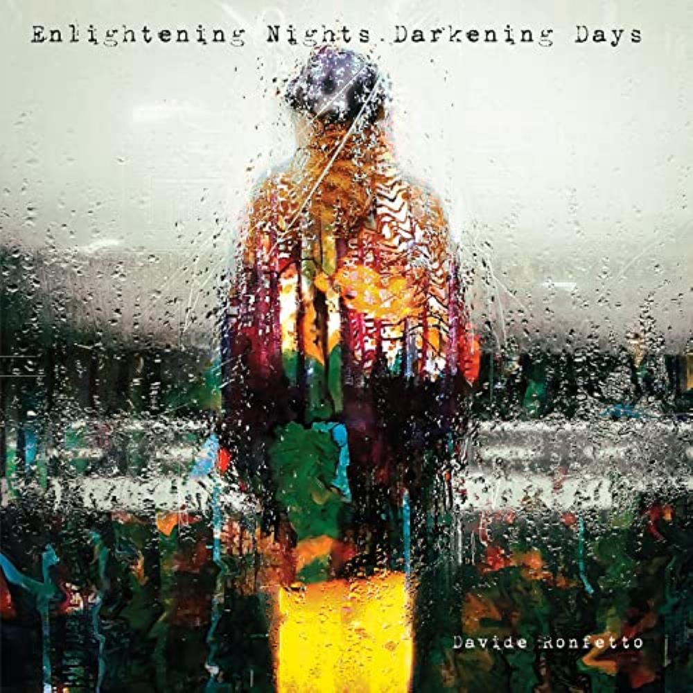 Davide Ronfetto - Enlightening Nights, Darkening Days CD (album) cover