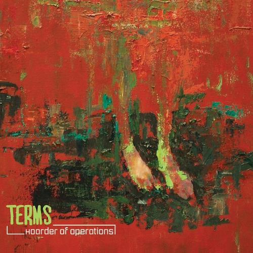 Terms - Hoarder of Operations CD (album) cover