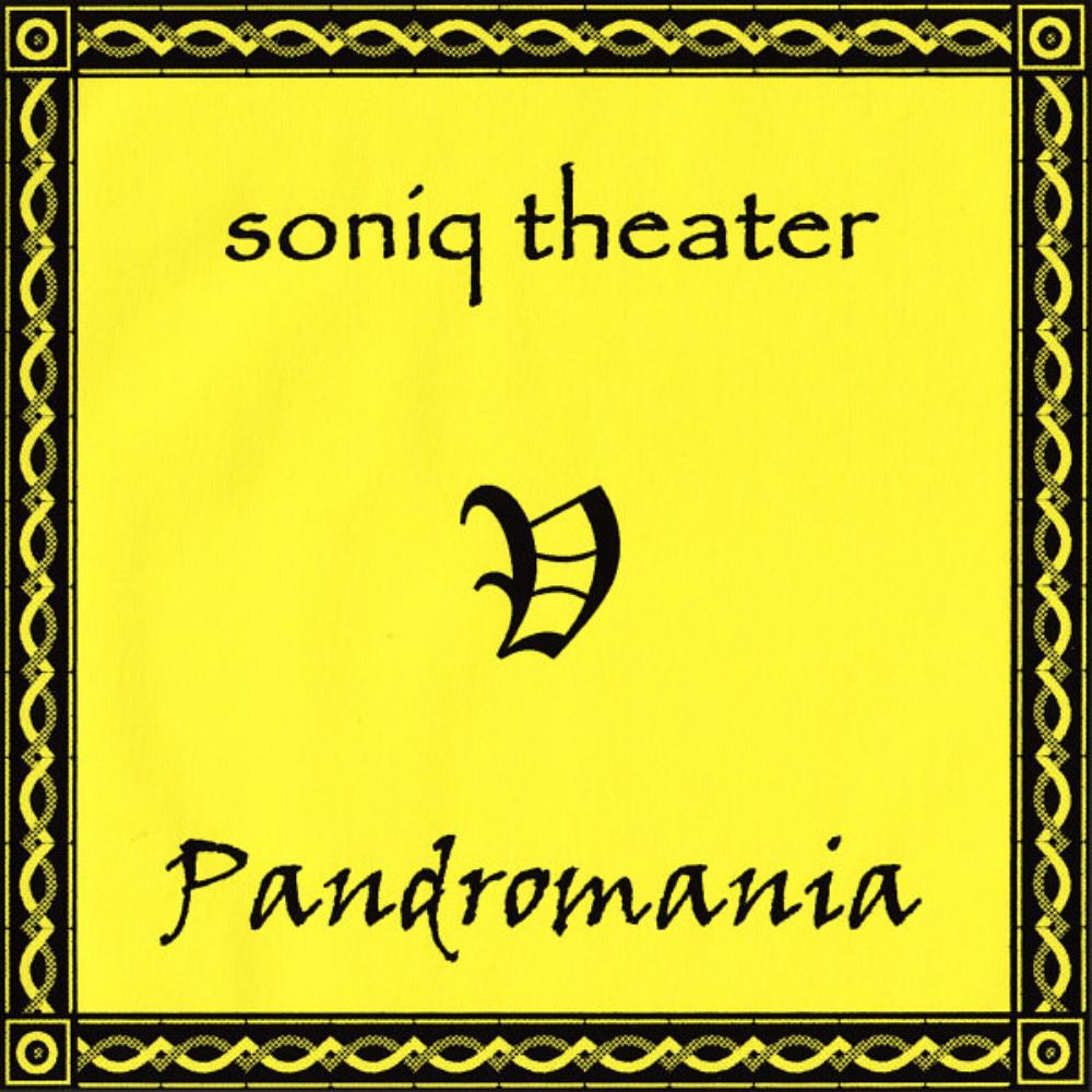 Soniq Theater - Pandromania CD (album) cover