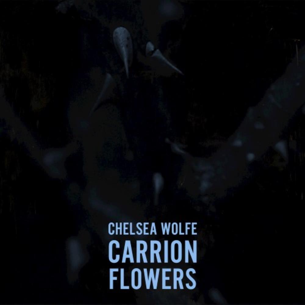 Chelsea Wolfe Carrion Flowers album cover