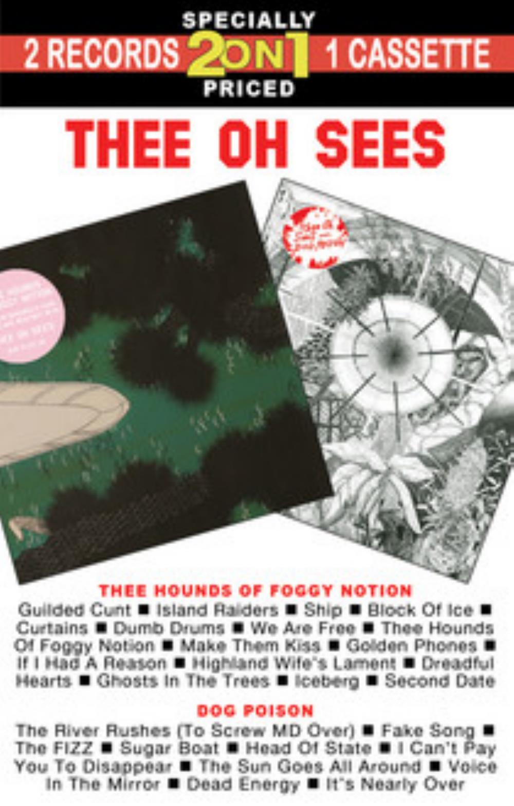 Thee Oh Sees - Thee Hounds of Foggy Notion / Dog Poison CD (album) cover