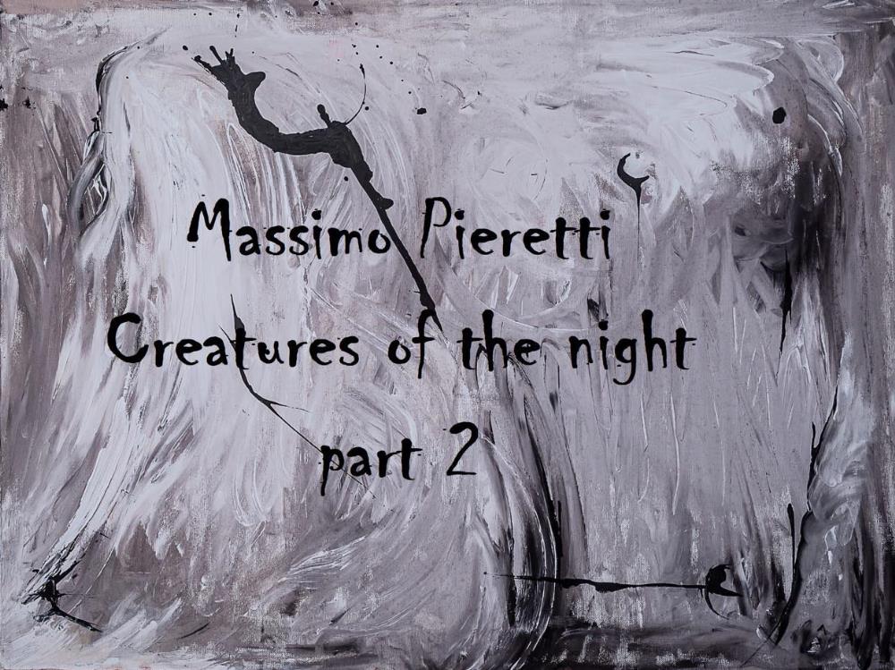 Massimo Pieretti - Creatures of the Night, part 2 CD (album) cover