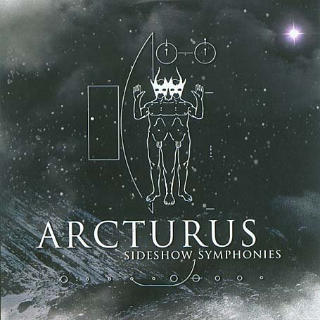 Arcturus - Sideshow Symphonies CD (album) cover