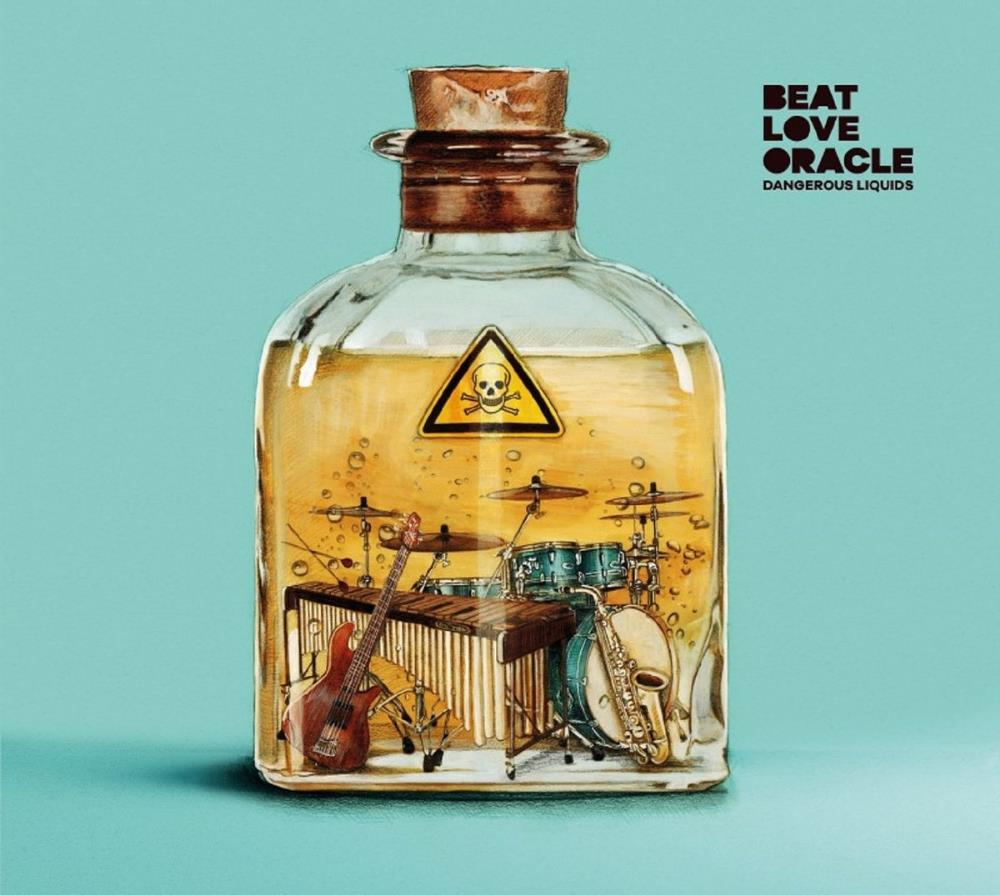 Beat Love Oracle - Dangerous Liquids CD (album) cover