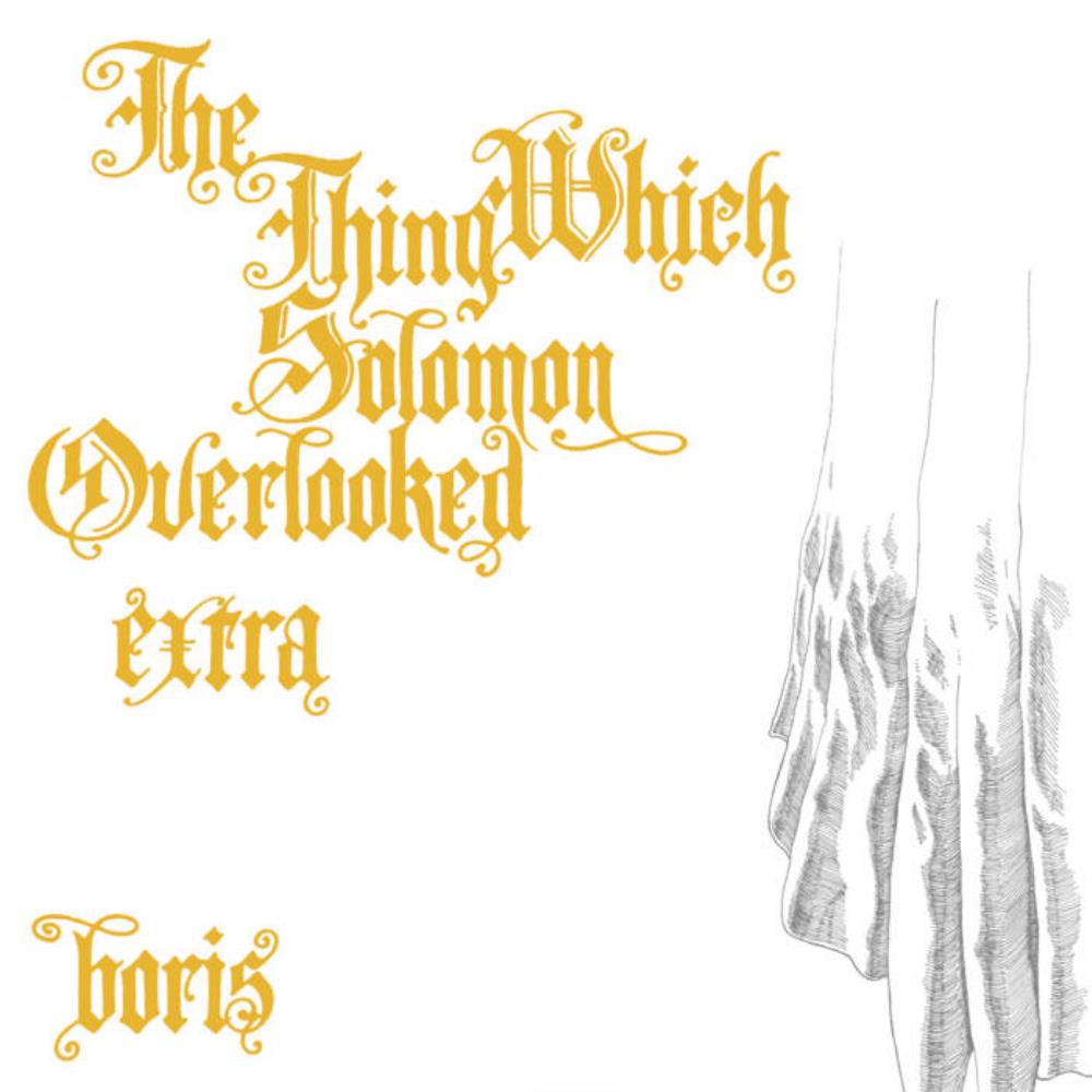 Boris - The Thing Which Solomon Overlooked Extra CD (album) cover