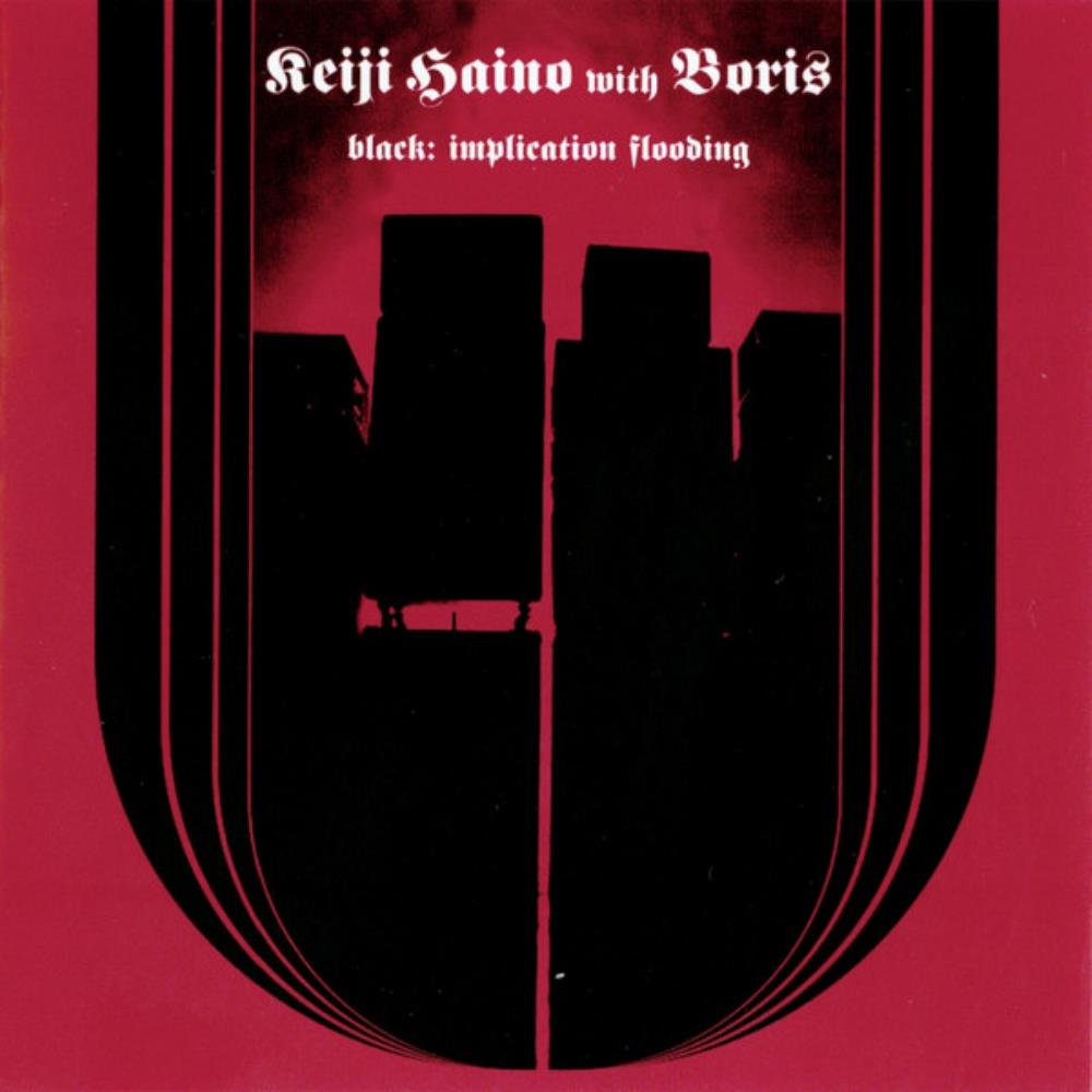 Boris Black: Implication Flooding (with Keiji Haino) album cover