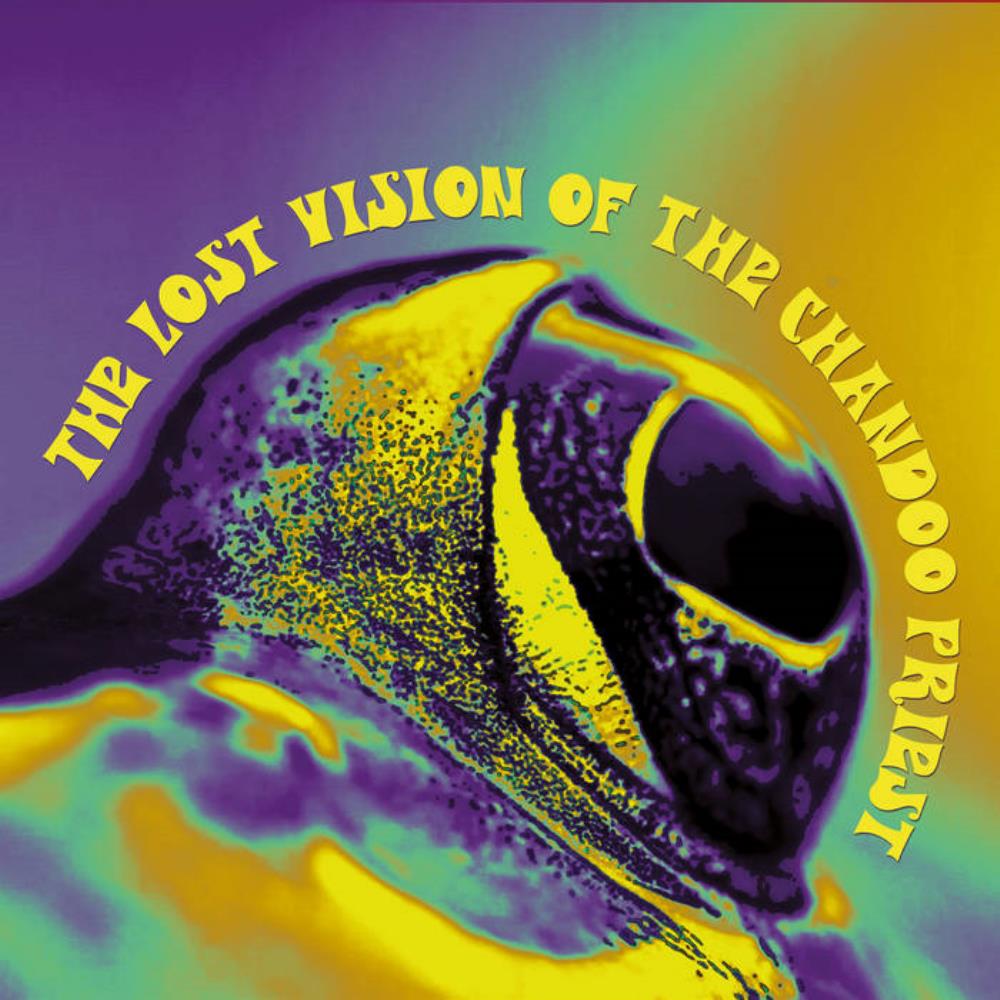 The Lost Vision Of The Chandoo Priest - The Lost Vision of The Chandoo Priest CD (album) cover