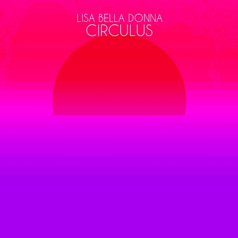 Lisa Bella Donna - Circulus CD (album) cover