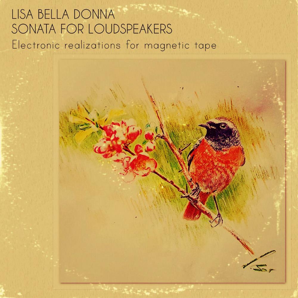 Lisa Bella Donna Sonata for Loudspeakers album cover