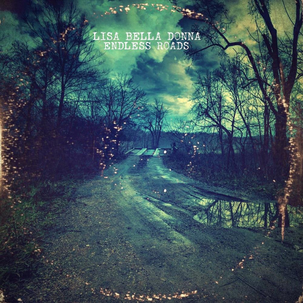 Lisa Bella Donna - Endless Roads CD (album) cover