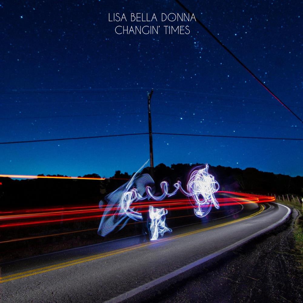 Lisa Bella Donna Changin' Times album cover
