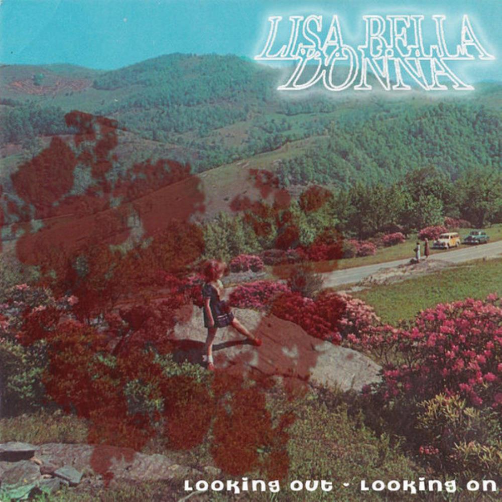 Lisa Bella Donna Looking Out, Looking On album cover