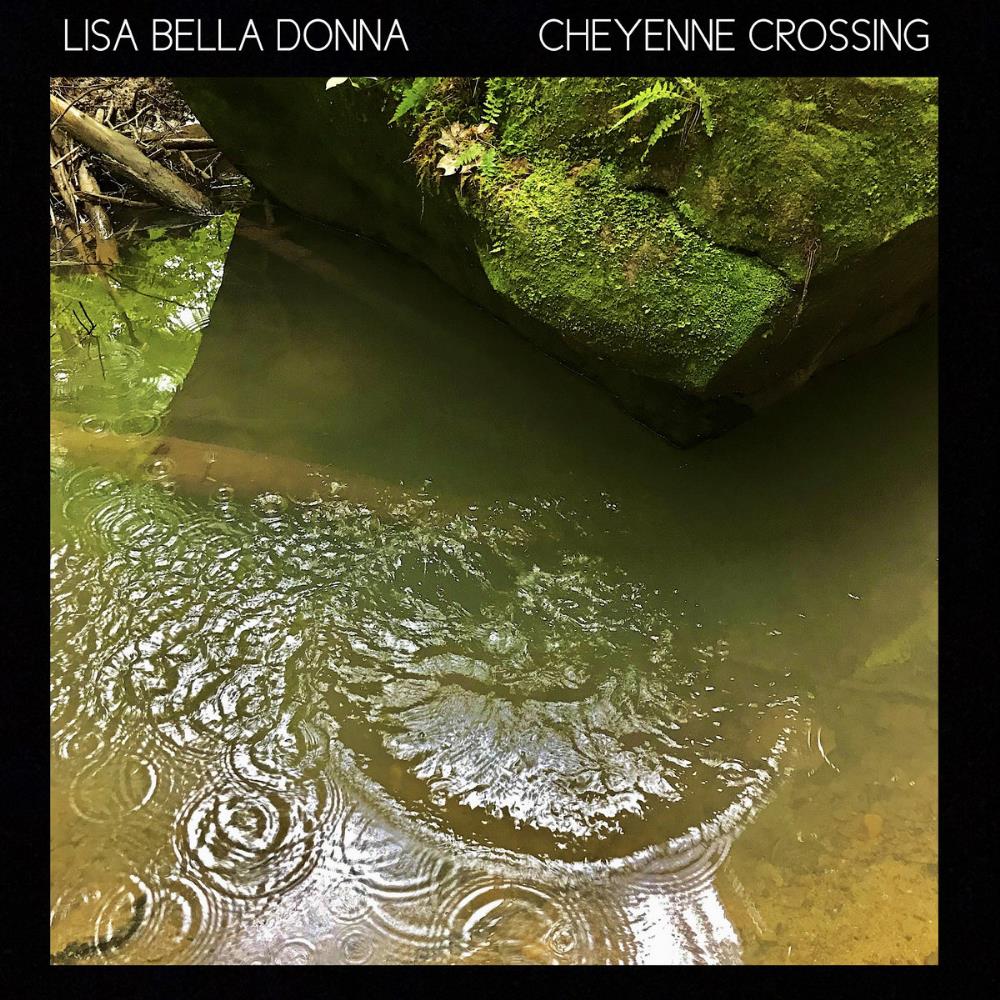 Lisa Bella Donna Cheyenne Crossing album cover