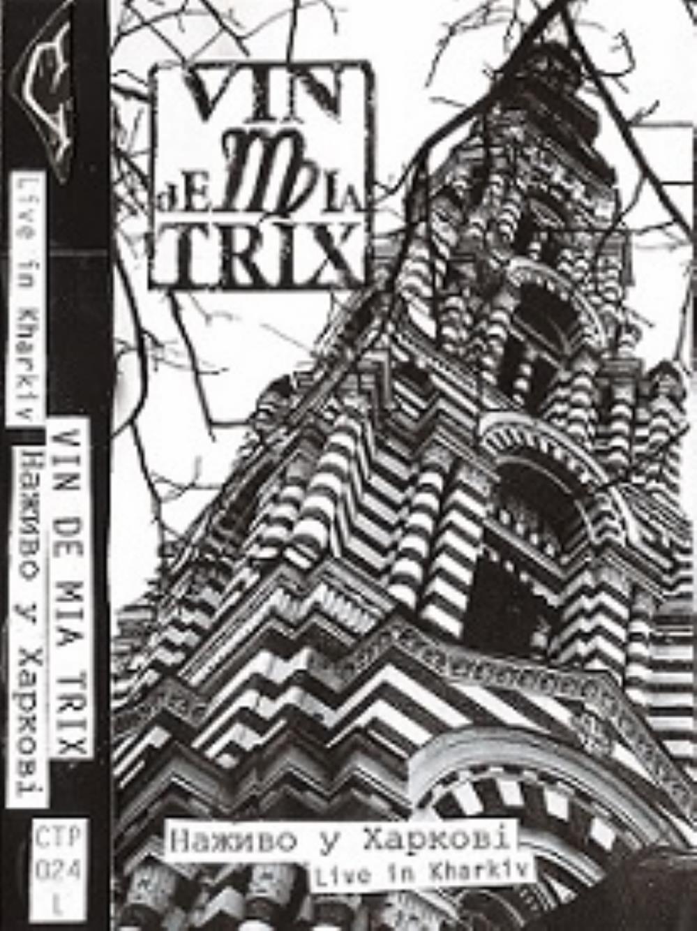 Vin de Mia Trix Live in Kharkiv album cover