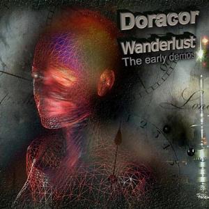 Doracor - Wanderlust: The Early Demos CD (album) cover