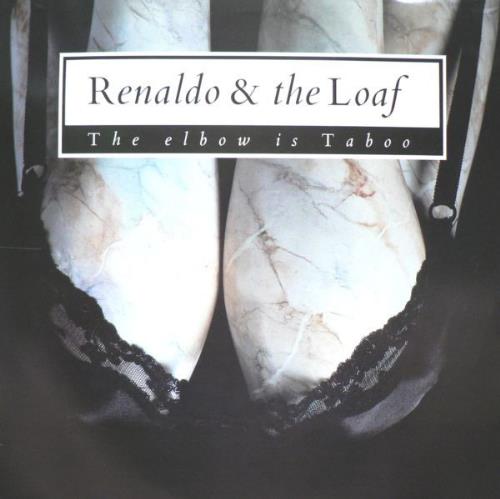 Renaldo & The Loaf The Elbow Is Taboo album cover