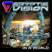 Cryptic Vision - In A World CD (album) cover