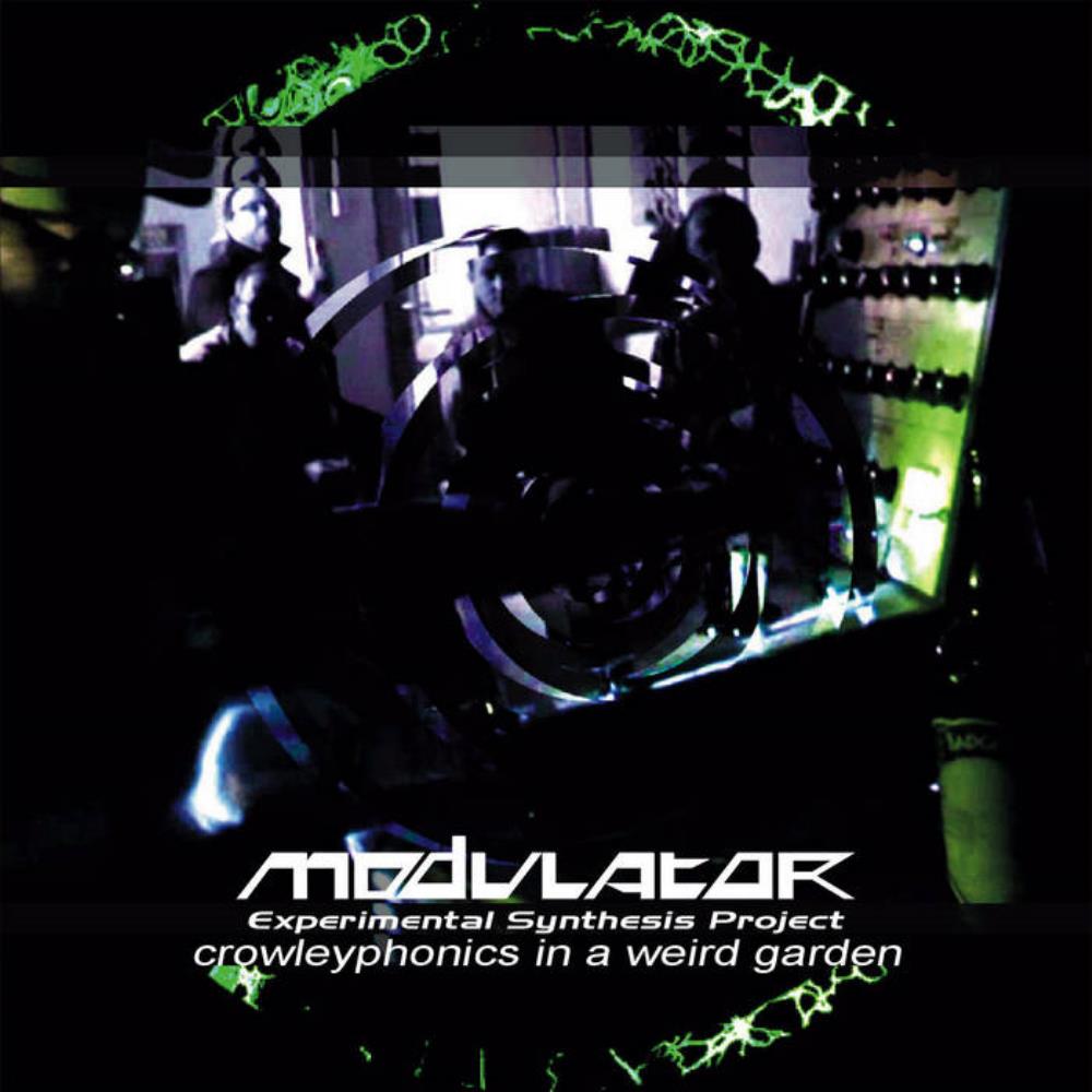 Modulator ESP - Crowleyphonics in a Weird Garden CD (album) cover