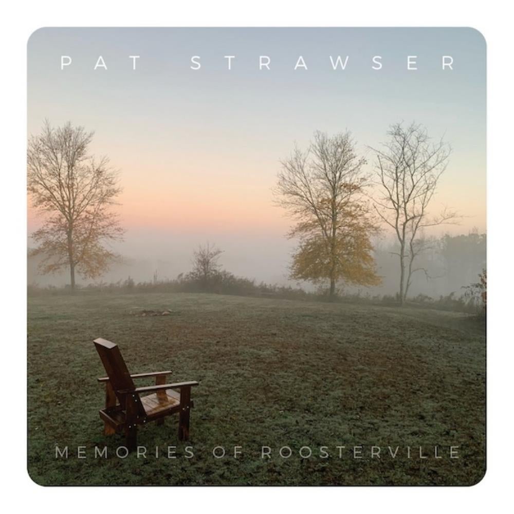 Pat Strawser - Memories of Roosterville CD (album) cover