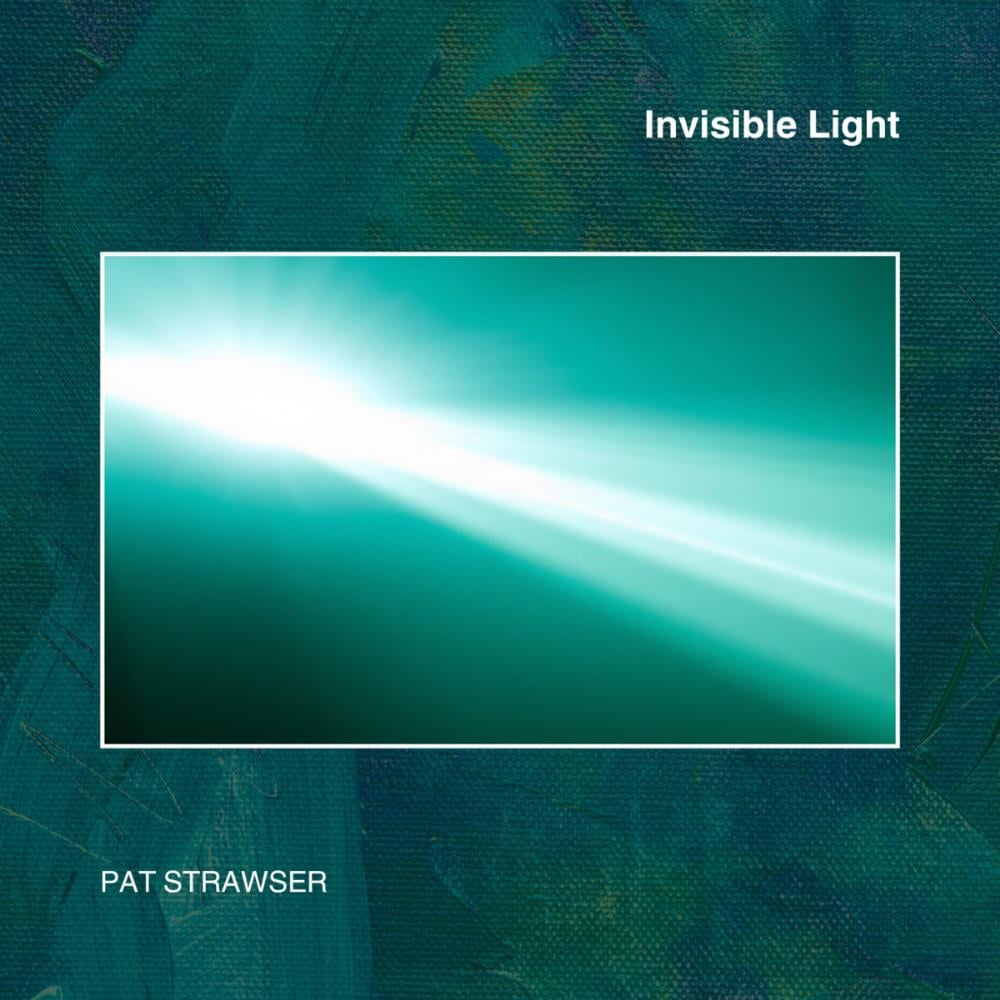Invisible Light by Strawser, Pat album rcover