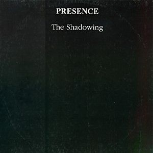 Presence The Shadowing album cover