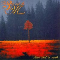 Tears Laid in Earth - The 3rd and the Mortal