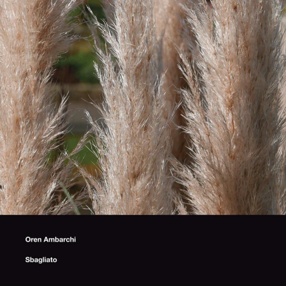 Oren Ambarchi Sbagliato album cover