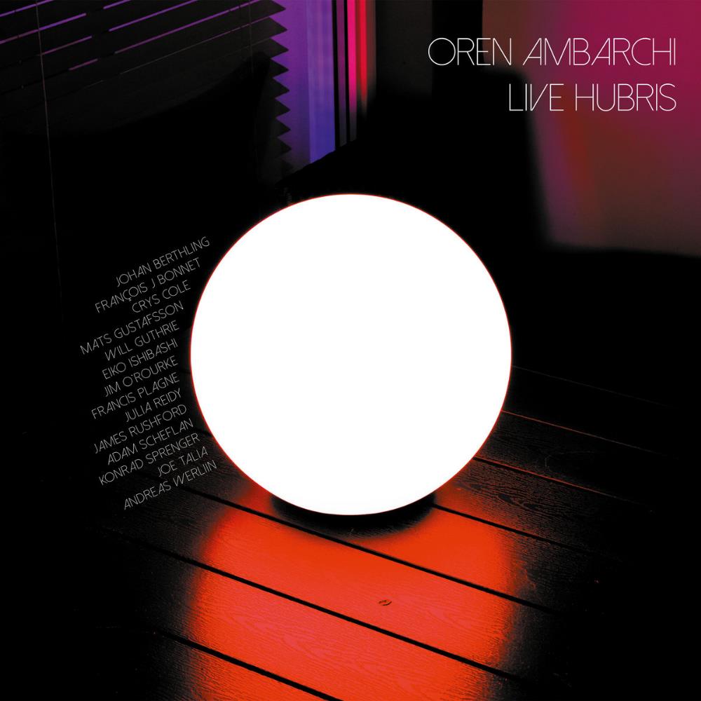 Oren Ambarchi Live Hubris album cover