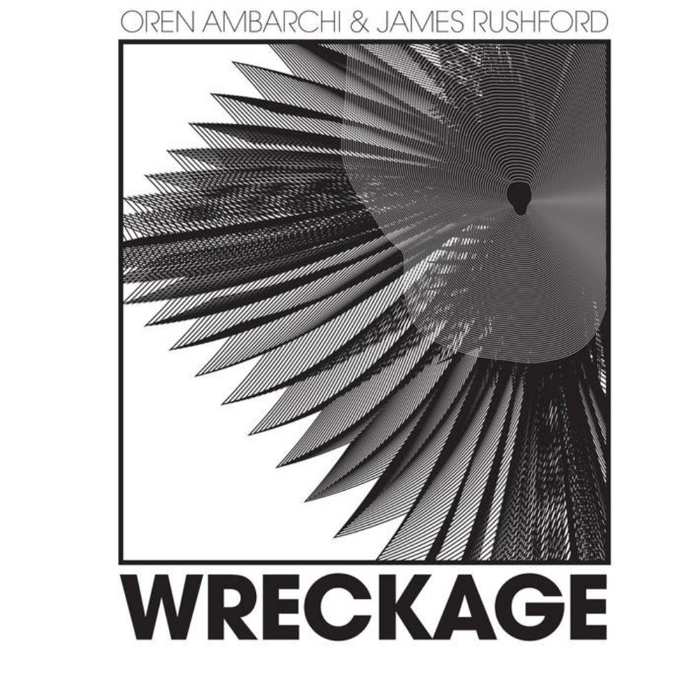 Oren Ambarchi Wreckage (with James Rushford) album cover