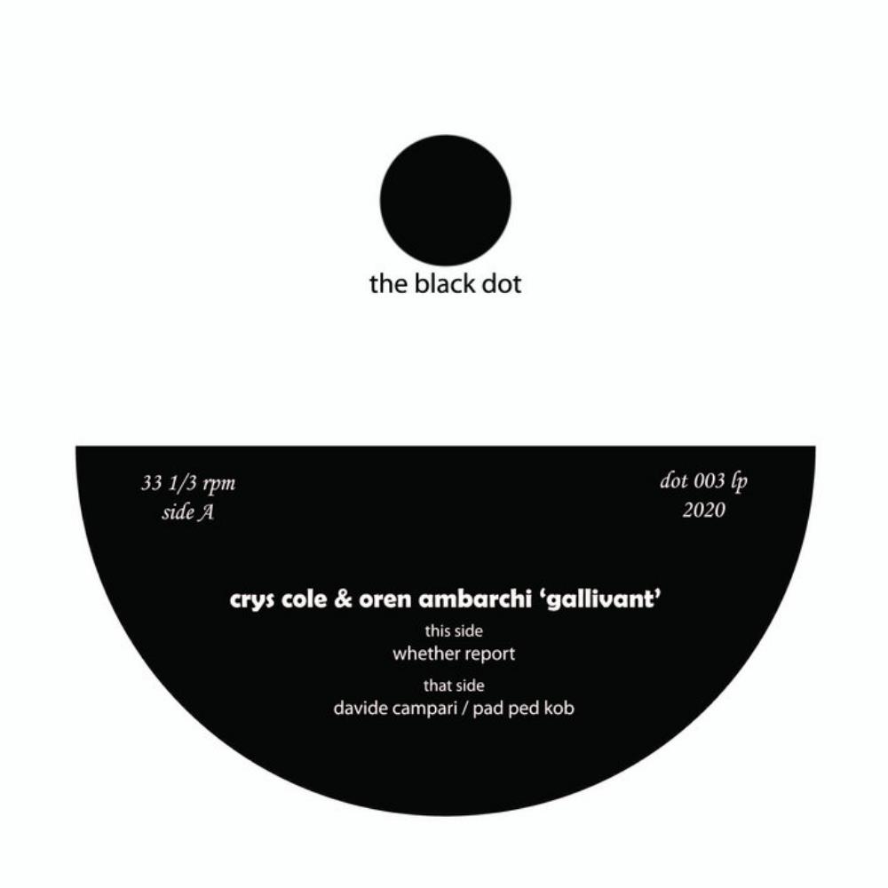 Oren Ambarchi Gallivant (with Crys Cole) album cover