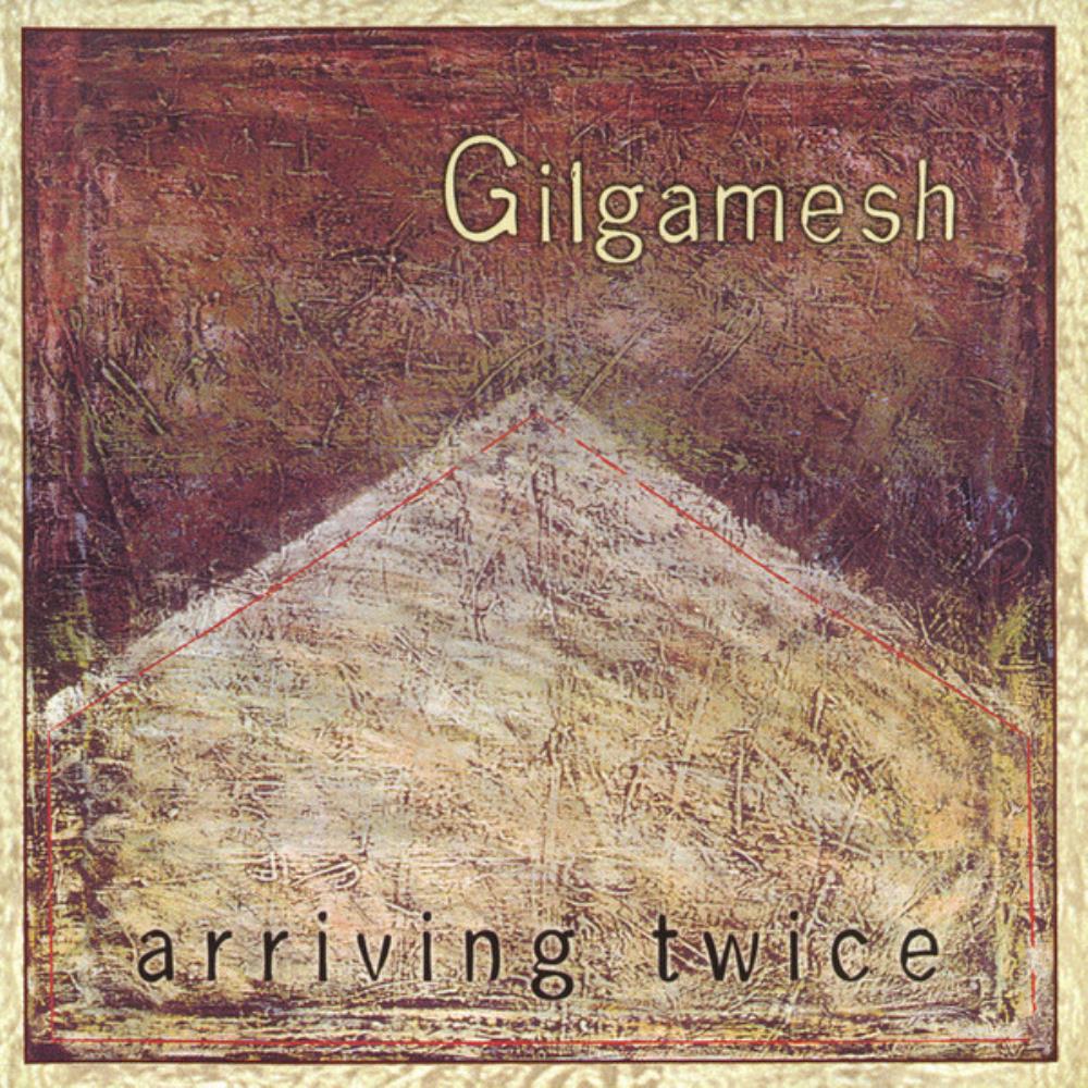 Gilgamesh - Arriving Twice CD (album) cover