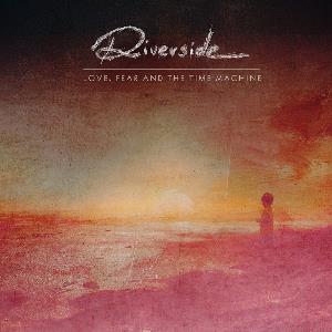 Riverside - Love, Fear And The Time Machine (Special 5.1 Mix) CD (album) cover