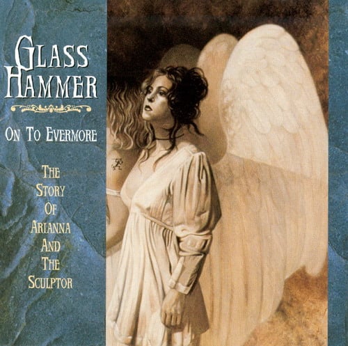 Glass Hammer On To Evermore album cover