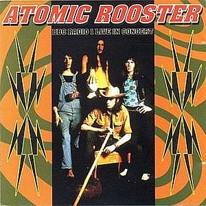 Atomic Rooster - BBC Radio 1 in Concert CD (album) cover