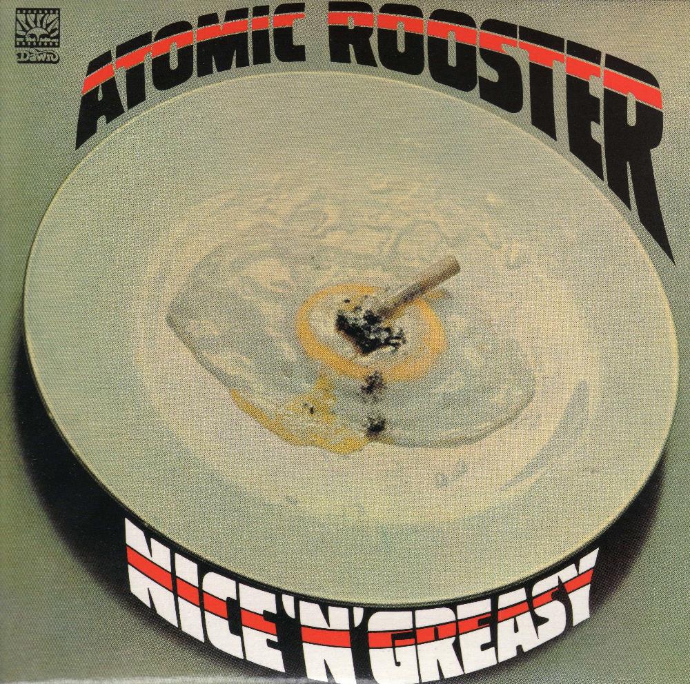 Atomic Rooster - Nice 'n' Greasy [Aka: IV] CD (album) cover