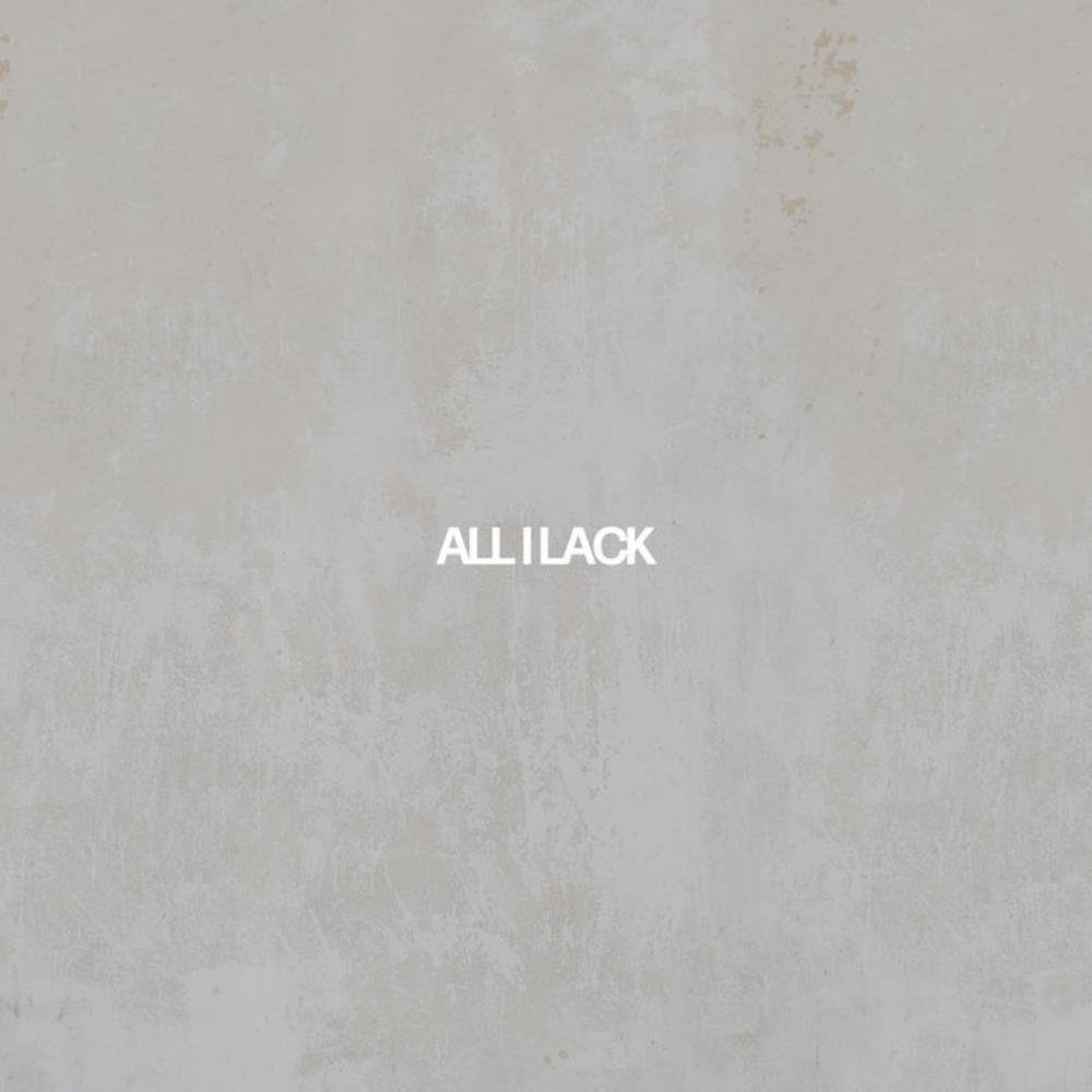 Exploring Birdsong All I Lack album cover