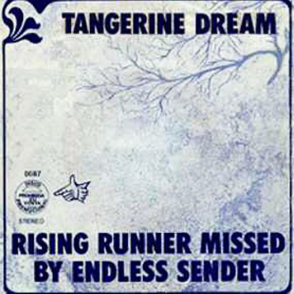 Tangerine Dream - Rising Runner Missed by Endless Sender CD (album) cover