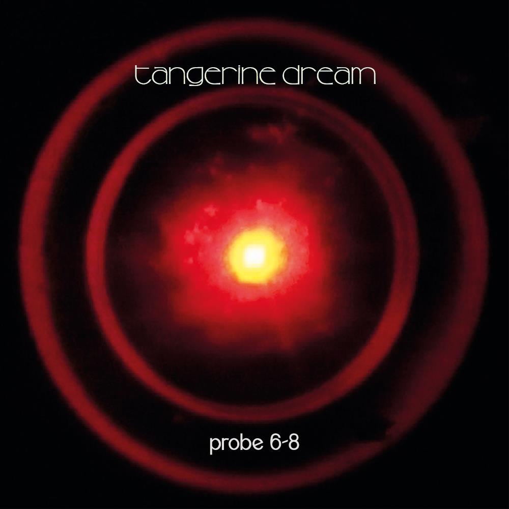 Tangerine Dream - Probe 6-8 CD (album) cover