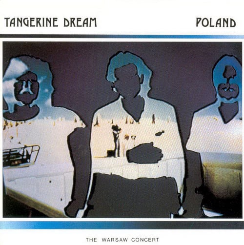 Tangerine Dream - Poland - The Warsaw Concert* CD (album) cover
