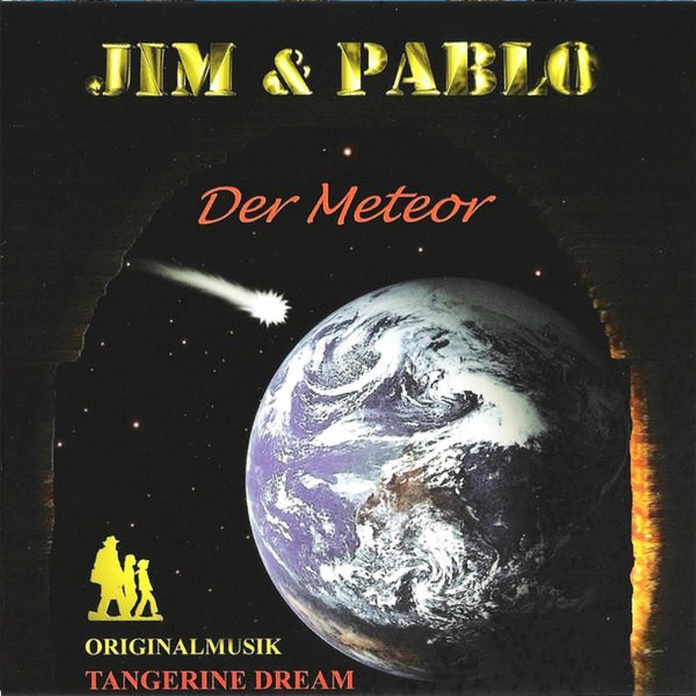 Tangerine Dream - Jim & Pablo: Der Meteor CD (album) cover