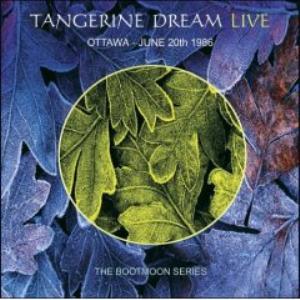 Tangerine Dream Ottawa - June 20th 1986 album cover