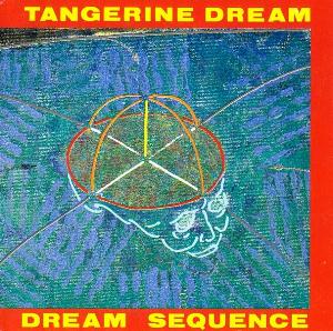 Tangerine Dream - Dream Sequence CD (album) cover