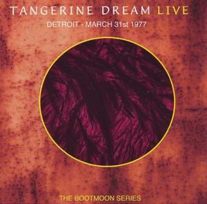 Tangerine Dream Detroit - March 31st 1977 album cover