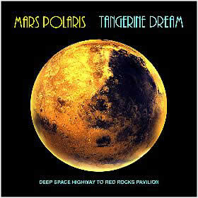 Tangerine Dream - Mars Polaris CD (album) cover