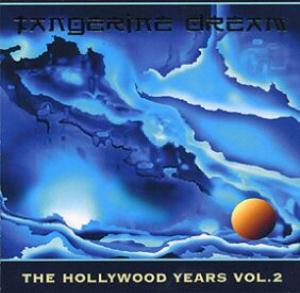 Tangerine Dream The Hollywood Years - Vol. 2 album cover